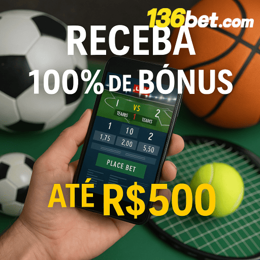 136BET Esporte - Apostas Esportivas com Odds Altas